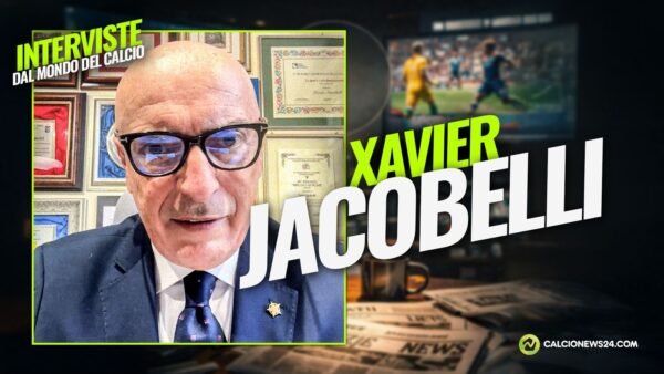 xavier jacobelli calcionews esclusiva